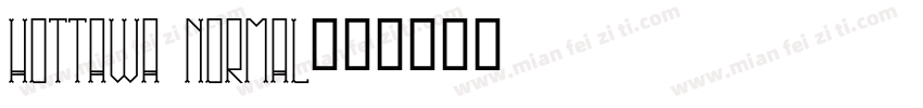 HOttawa Normal字体转换